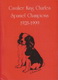 cavalier king charles spaniel champions volume 1 champions 1928 to 1999